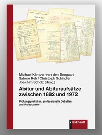 Abitur und Abituraufsätze zwischen 1882 und 1972