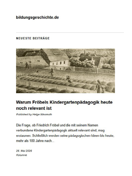 »Warum Fröbels Kindergartenpädagogik heute noch relevant ist«