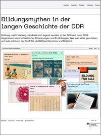 Bildungsmythen in der langen Geschichte der DDR: Forschungswissen kompakt aufbereitet